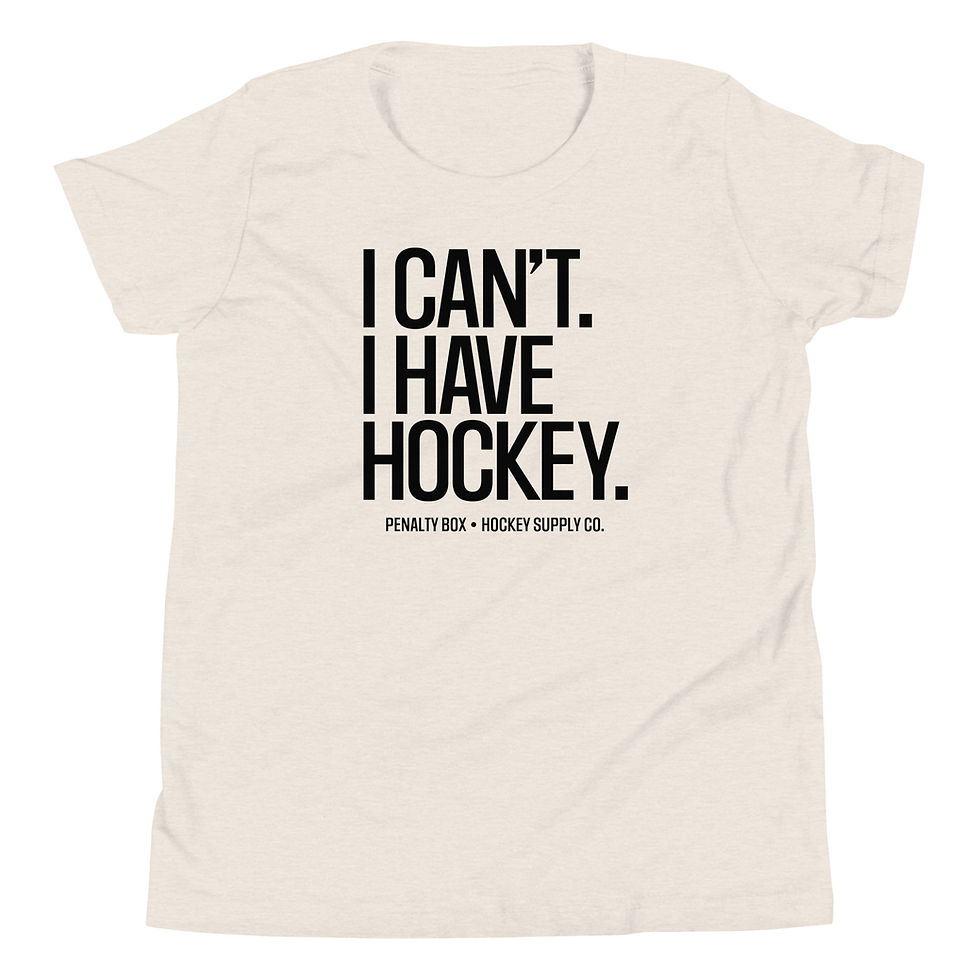 Thumbnail: I Can't I Have Hockey Tee Youth