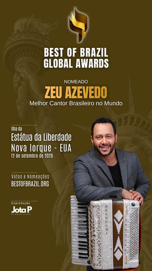 Premiação Melhor do Brasil no Mundo NOMEADO: ZEU AZEVEDO