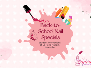 an image of flyer with Back-to-School Nail Specials text on it