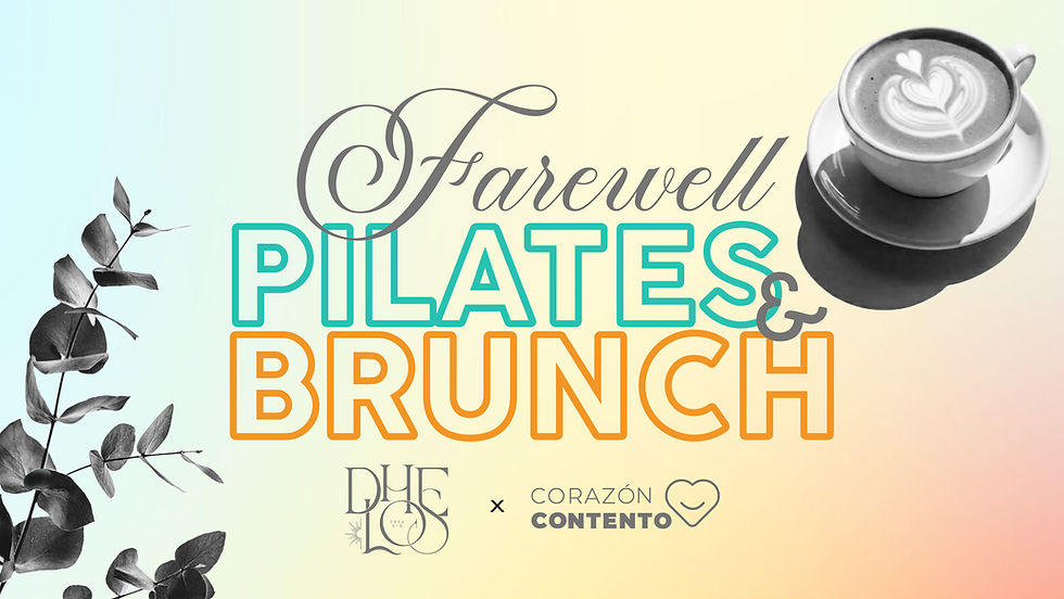 FAREWELL Pilates & Brunch
