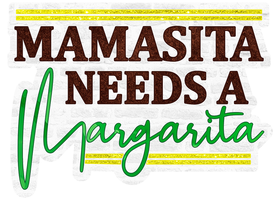 Mamasita margarita stk