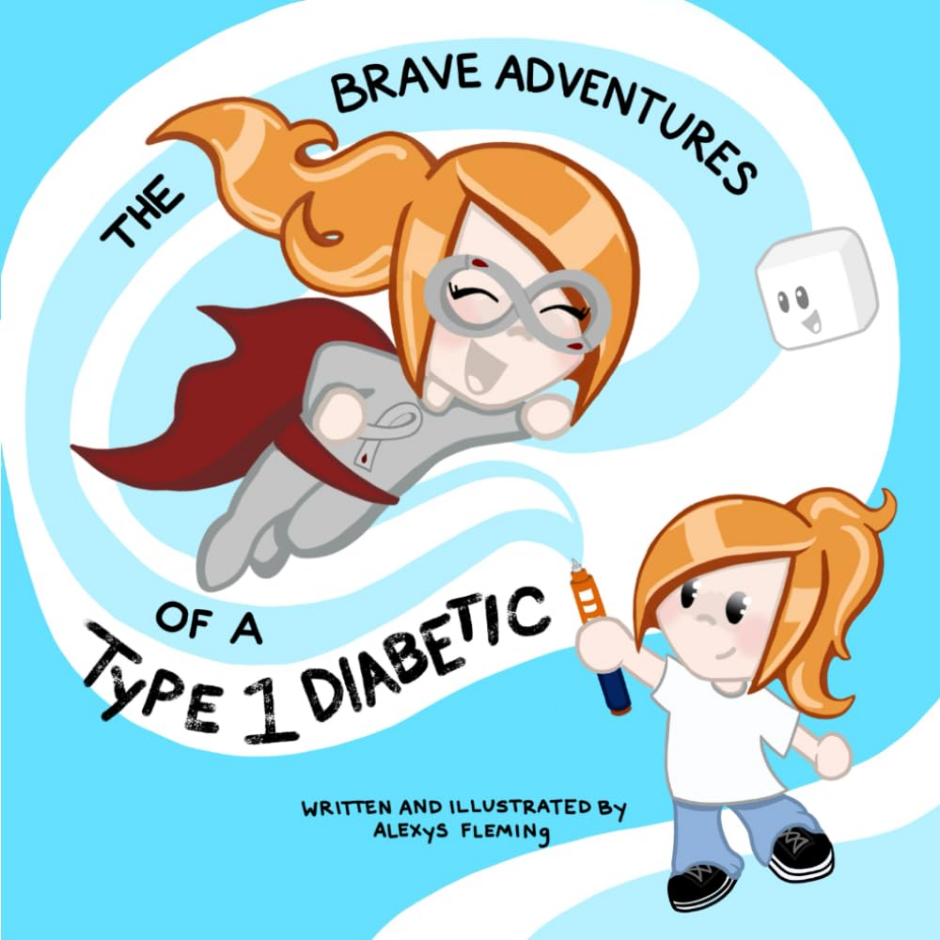 Colorful book cover with cartoon superhero girl and child holding insulin pen, titled The Brave Adventures of a Type 1 Diabetic.