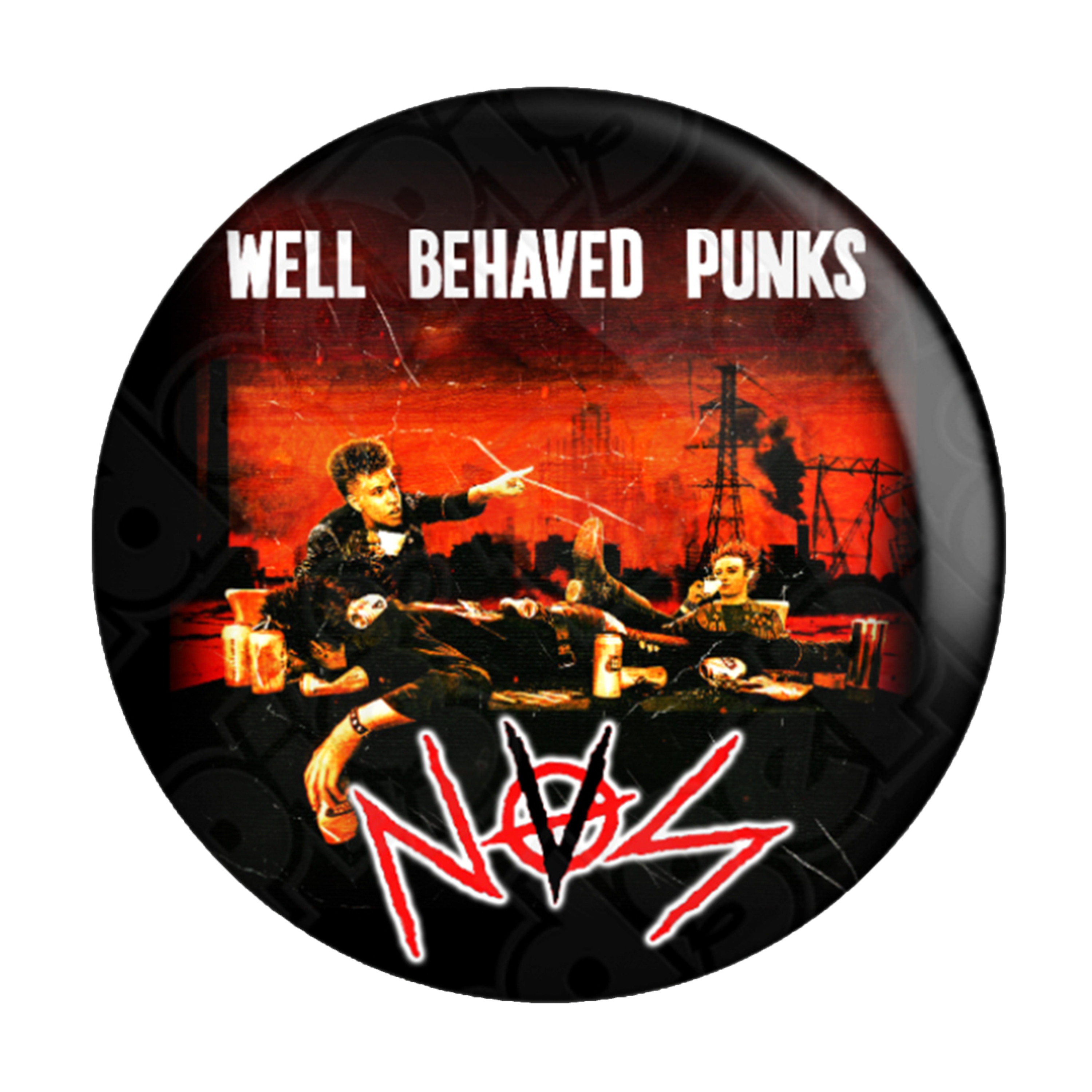"NVS" - Well Behaved Punks (25mm Pin)
