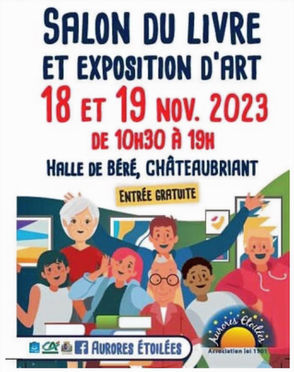 Salon du livre et exposition d'art - Chateaubriand - 18 et 19 nov. 2023