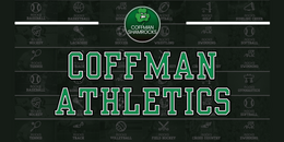 Coffman Athletic Department Newsletter 4/21/2025