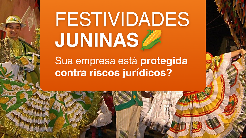 Licenciamento de Eventos Temporários: A Importância da Conformidade nas Festividades Juninas