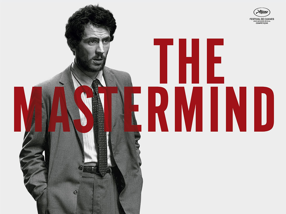 The Mastermind: quando roubar um museu não é uma ideia tão boa assim 