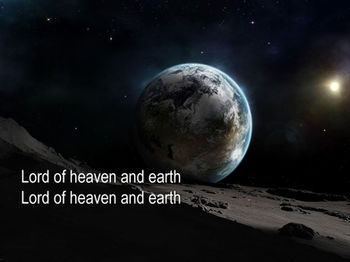 “Lord Heaven AND Earth”