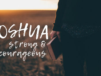 “JOSHUA – Fighting with the Power of Relationship”