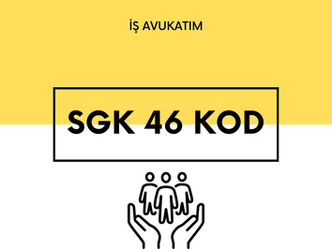 SGK 46 Kodlu İşten Çıkış: İşverenin Güveninin Kötüye Kullanılması
