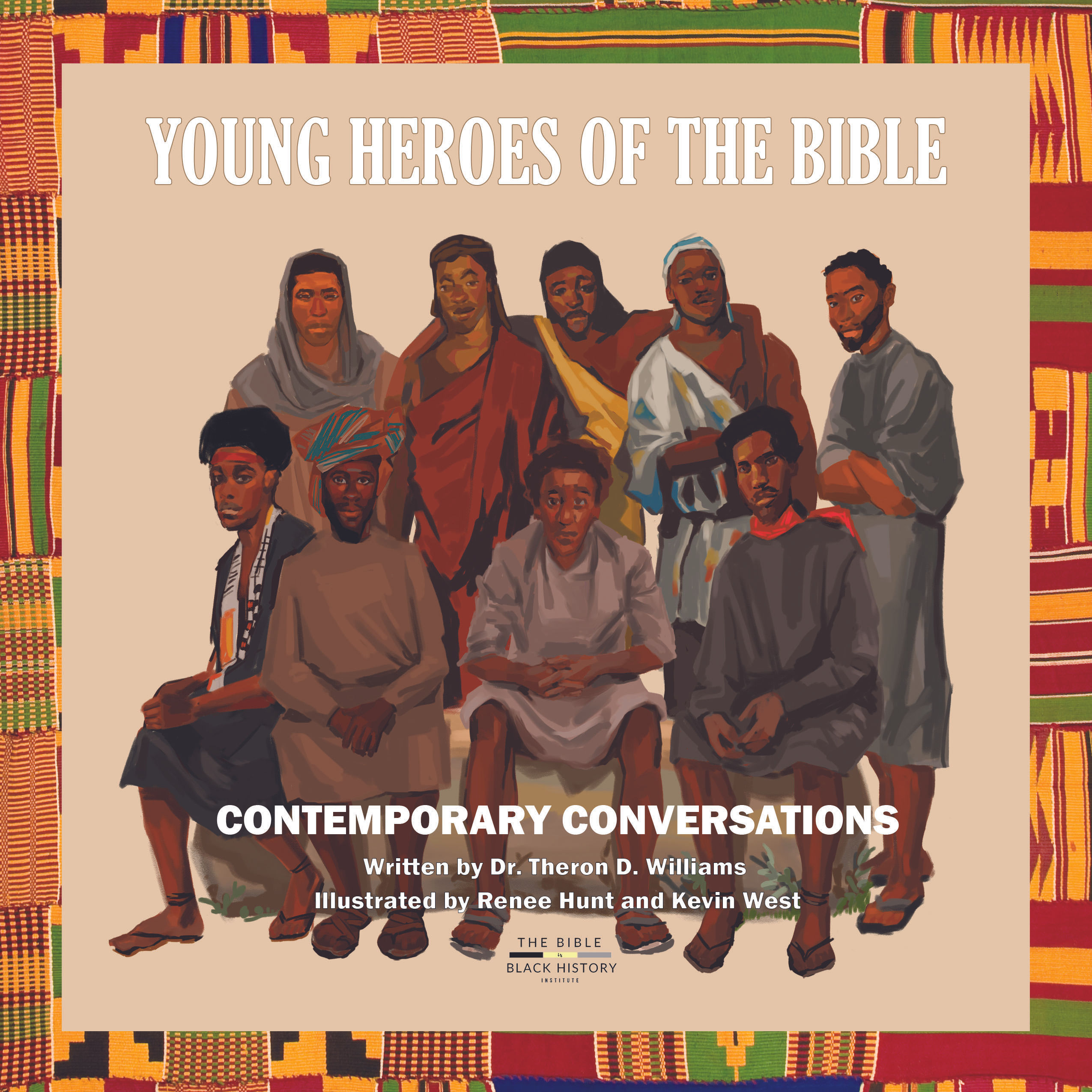 Young Heroes of the Bible... Contemporary Conversations