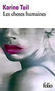 Les Choses Humaines de Karine Tuil