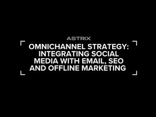 Omnichannel Strategy: Integrating Social Media with Email, SEO and Offline Marketing Cover