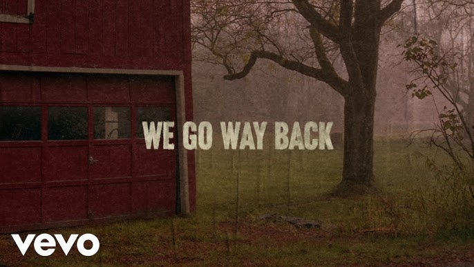 Cover for "We Go Way Back" music video