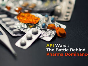 API Wars: The Silent Battle Behind Pharma Dominance