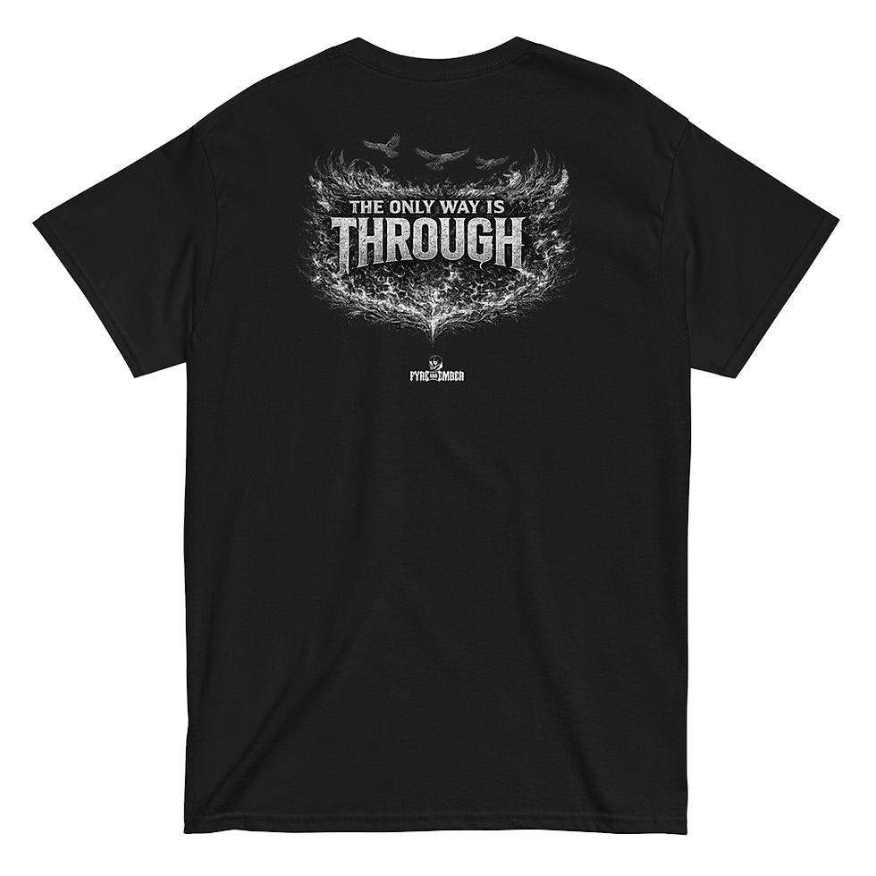The Only Way is Through Tshirt