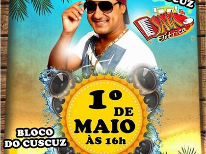 1º de Maio Bloco do Cuscuz em Feira Nova