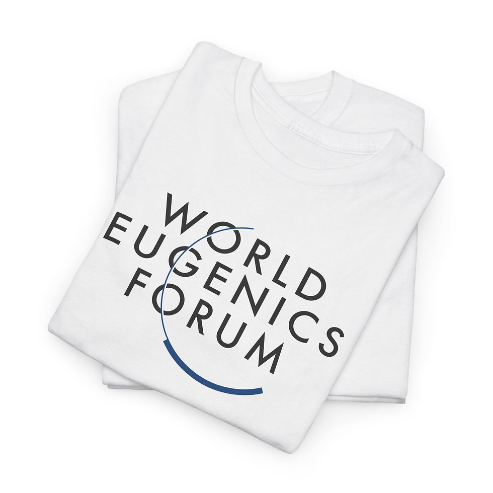 Thumbnail: Gift Tee for Truth Lovers | World Eugenics Forum