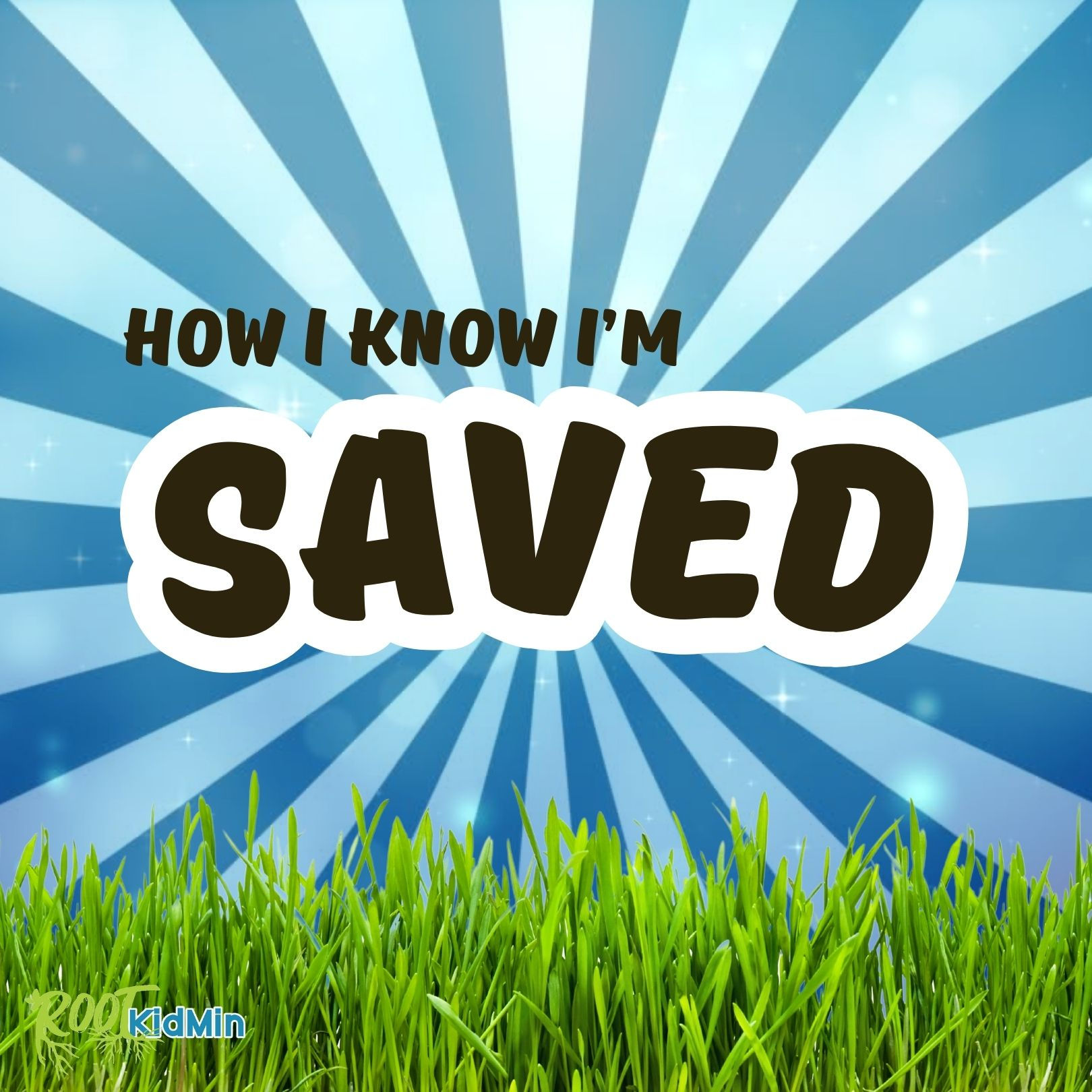 Saved (Unit 5) - Root KidMin Curriculum