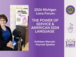 Kathleen Marcath with Leader Dog at the 2026 Michigan Lions Forum in Kalamazoo, presenting “The Power of Service & American Sign Language,” alongside Michigan Lions Forum signage and branding.