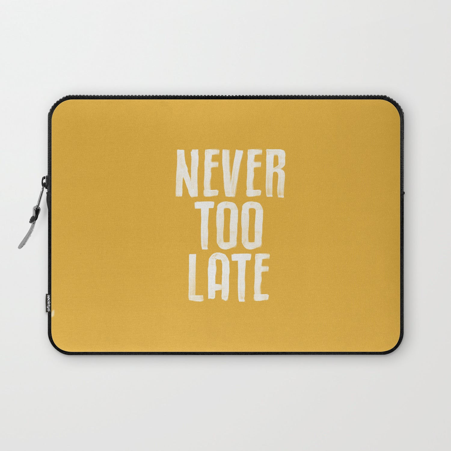 NEVER TOO LATE vintage yellow motivational typogra