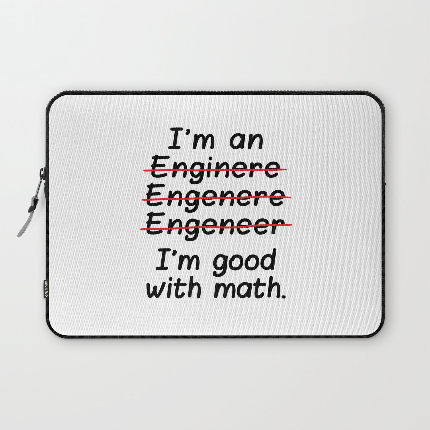 I'm an Engineer I'm Good at Math Laptop Sleeve