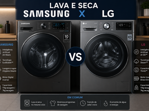 Lava e Seca Samsung x LG: Qual Vale a Pena Comprar em 2026?