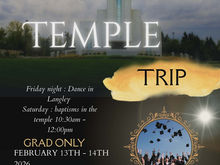 Stake Temple Trips for Grads Feb 2026