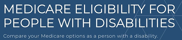 Resource for Medicare eligibility for people with disabilities 