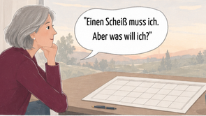 Einen Scheiß musst du im Ruhestand. Und genau das ist das Problem.