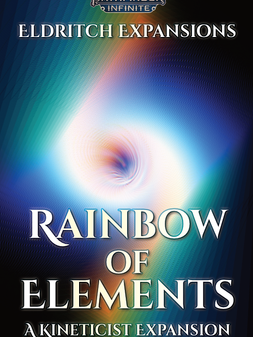 Eldritch Expansions - Rainbow of Elements: A Kineticist Expansion