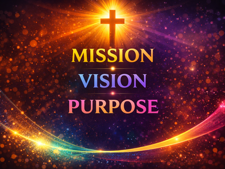 THE QUEST FOR GOD MISSION, VISION, AND PURPOSE