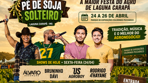 Laguna Carapã abre hoje a tradicional Festa do Pé de Soja Solteiro com shows e grande presença de expositores