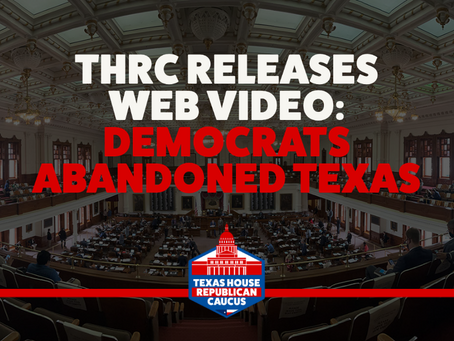 THRC Releases Web Video: Democrats Abandoned Texas