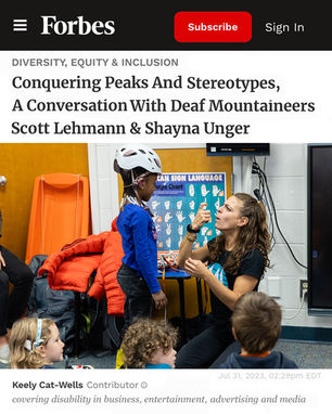 Screenshot of Forbes article titled 'Conquering Peaks and Stereotypes, A Conversation with Deaf Mountaineers Scott Lehmann & Shayna Unger' with a link to the full article.