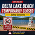 The swimming beach at Delta Lake State Park has been temporarily closed due to safety concerns connected to a harmful algal bloom.