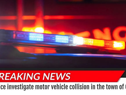 On March 10, 2026, at approximately 3:45 p.m., the New York State Police responded to a motor vehicle collision on State Route 17K in the Town of Crawford. A preliminary investigation determined that a Town of Crawford Police Officer observed a 2011 Nissan traveling on the wrong side of the roadway. The officer activated emergency lights and sirens and followed the vehicle at a safe distance as it continued southbound on State Route 17K.