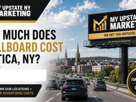 How Much Does a Billboard Cost in Utica, NY?