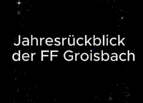 2023-12-28 Jahresrückblick der FF Groisbach