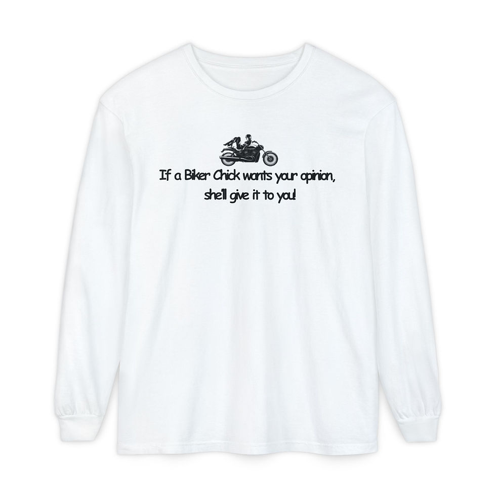 Miniatura: Biker Chick Graphic Long Sleeve T-Shirt — "If a biker chick wants your opinion..