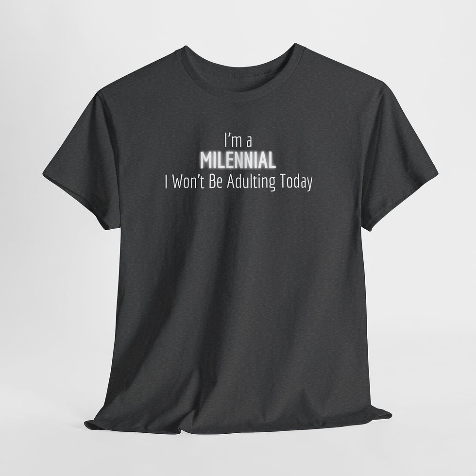 Miniatura: I'm a Millennial I Won't Be Adulting Today Tee