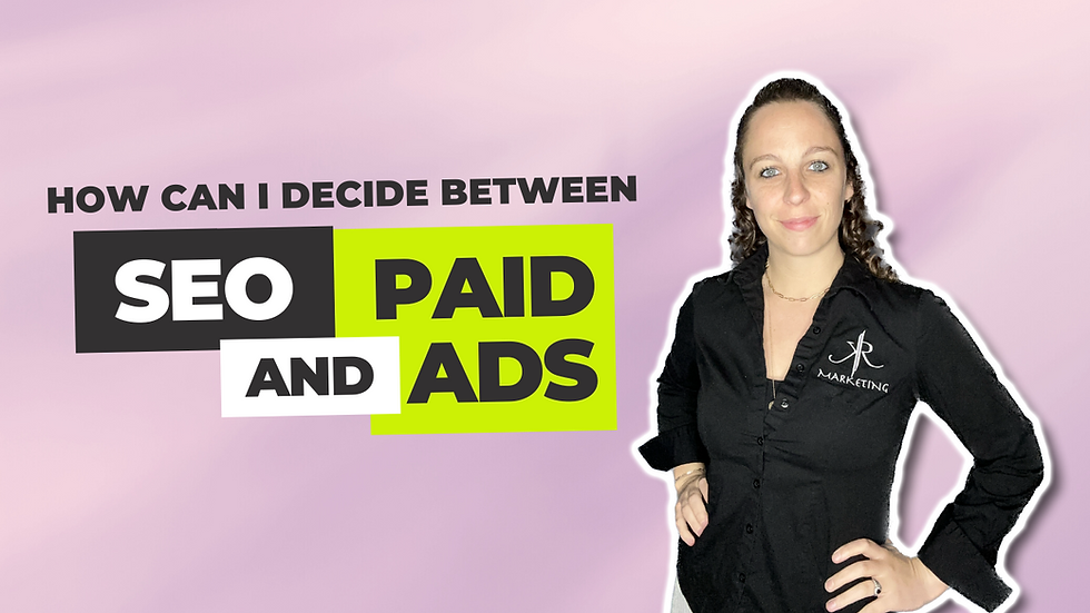 SEO or Paid Ads?