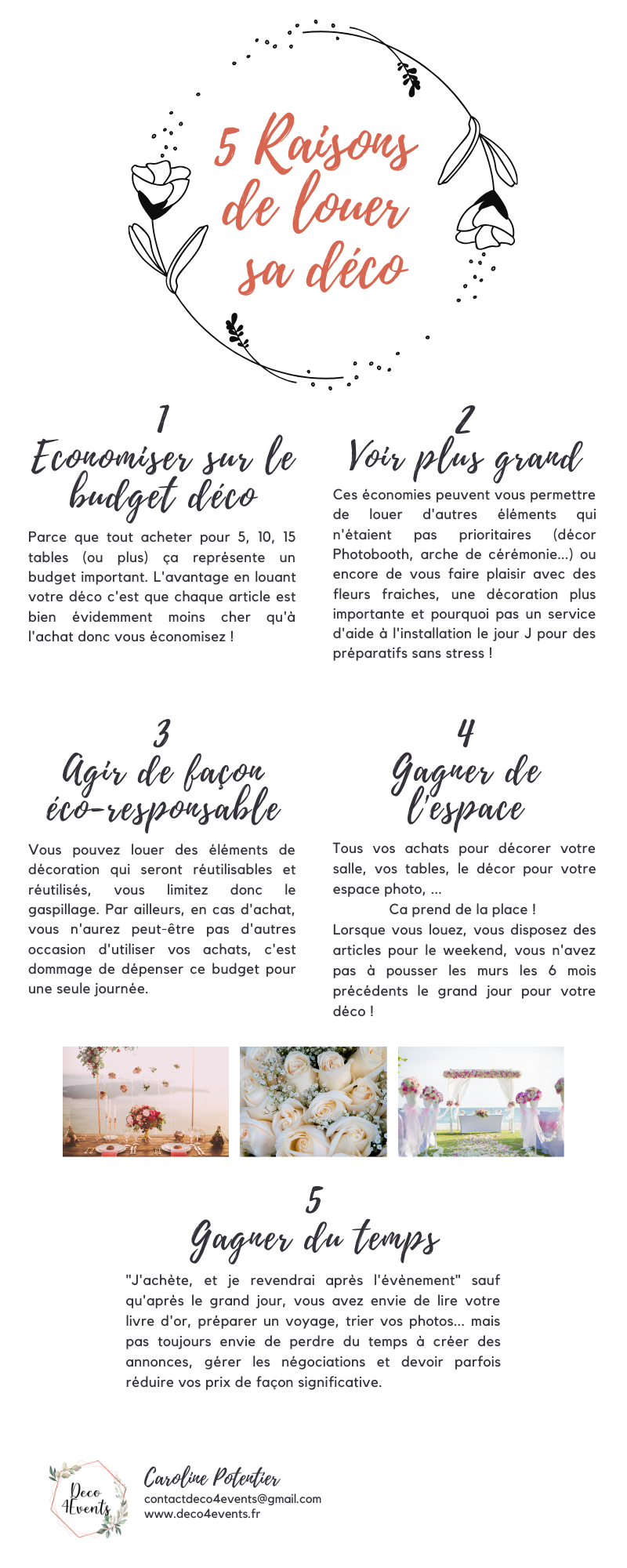 5 bonnes raison de louer sa décoration pour les évènements, mariages, anniversaires... Gagner du temps, économiser de l'argent, réaliser une décoration harmonieuse et plus conséquente, agir de façon éco-responsable, ne pas avoir a stocker avant et après le mariage...