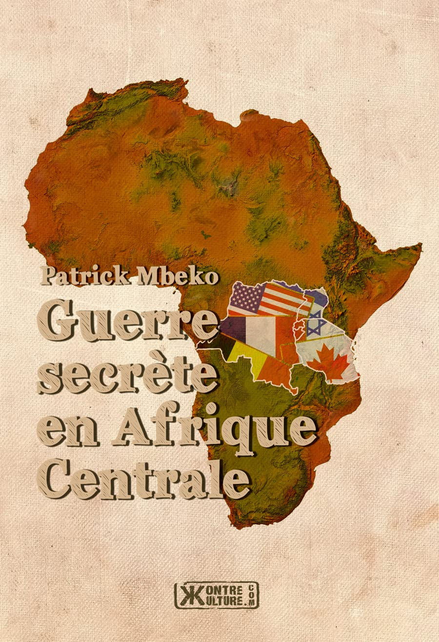 Guerre secrète en Afrique Centrale