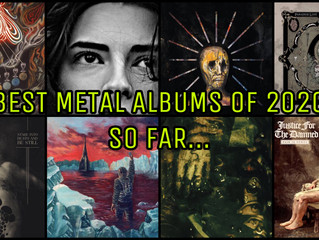 Best Metal Albums Of 2020 So Far...