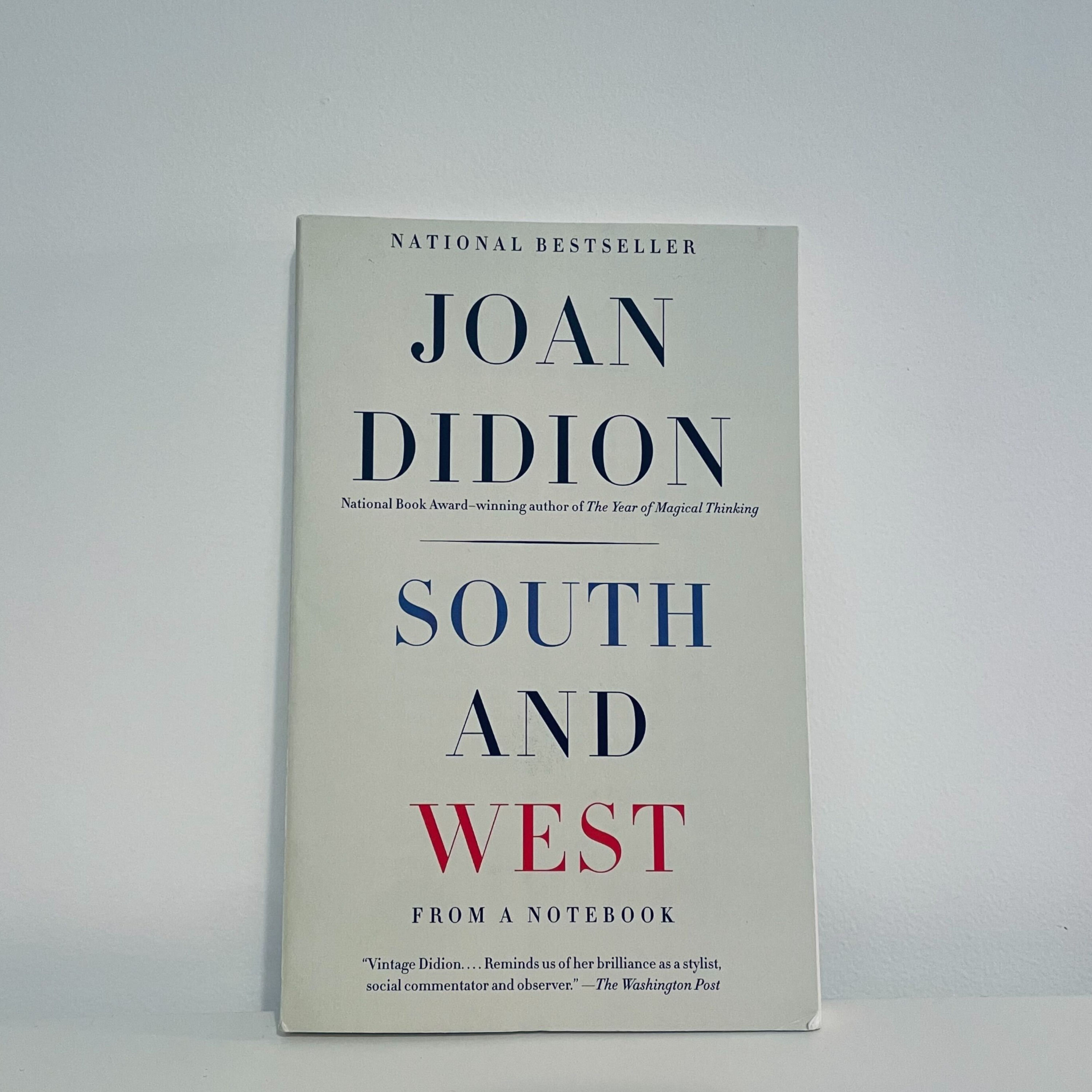 South and West: From a Notebook