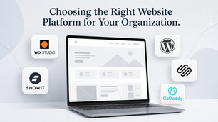 Laptop displaying a website surrounded by logos of Wix Studio, Showit, WordPress, Squarespace, and GoDaddy. Text: Choosing the Right Website Platform for Your Organization. Clean design.