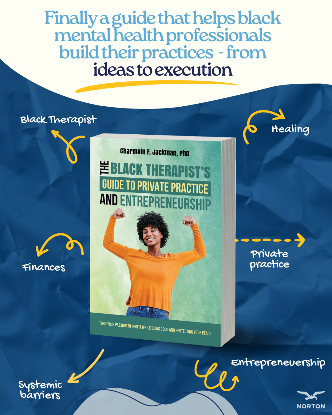 The Black Therapist's Guide to Private Practice and Entrepreneurship