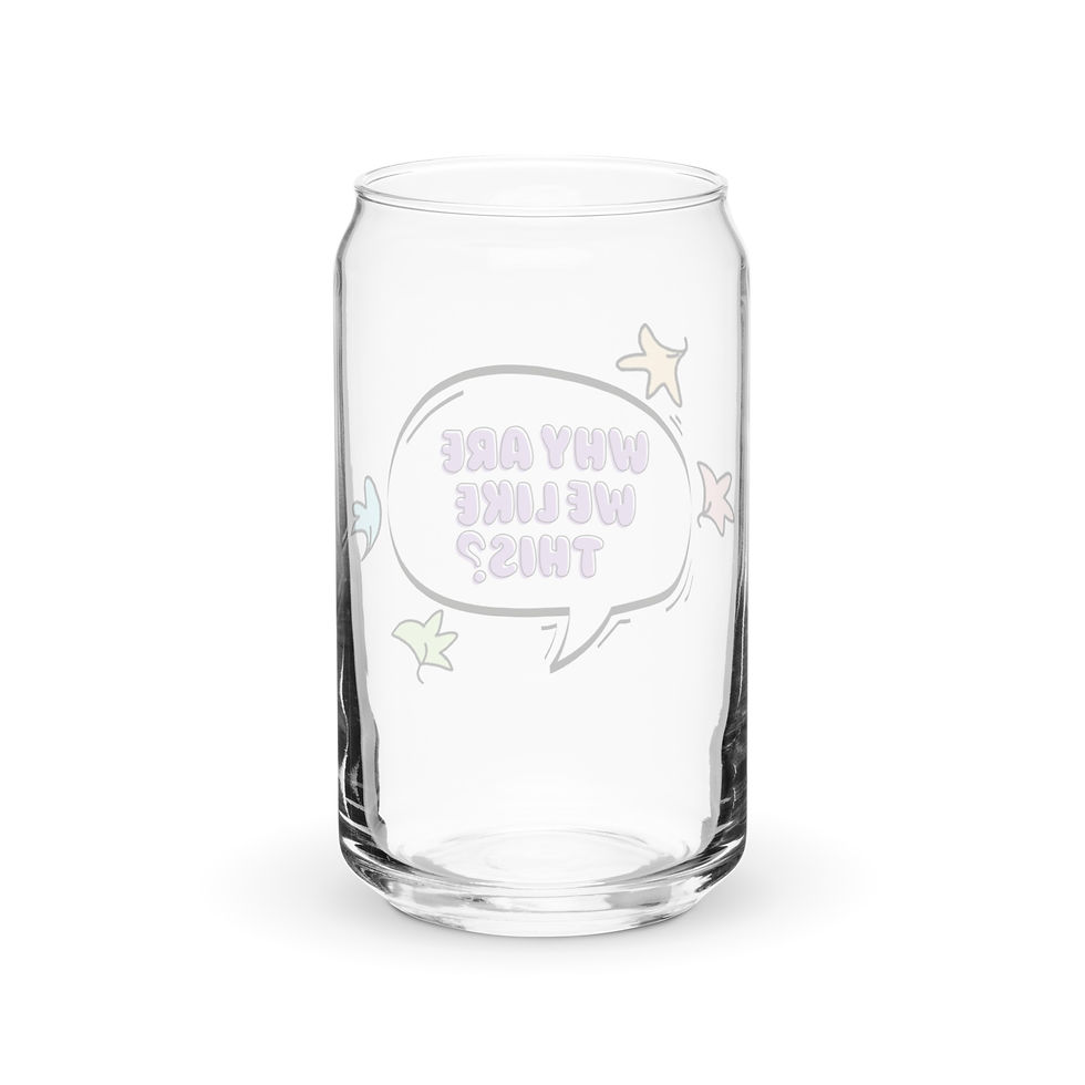 Thumbnail: Heartstopper Why are we like this? Can-shaped glass