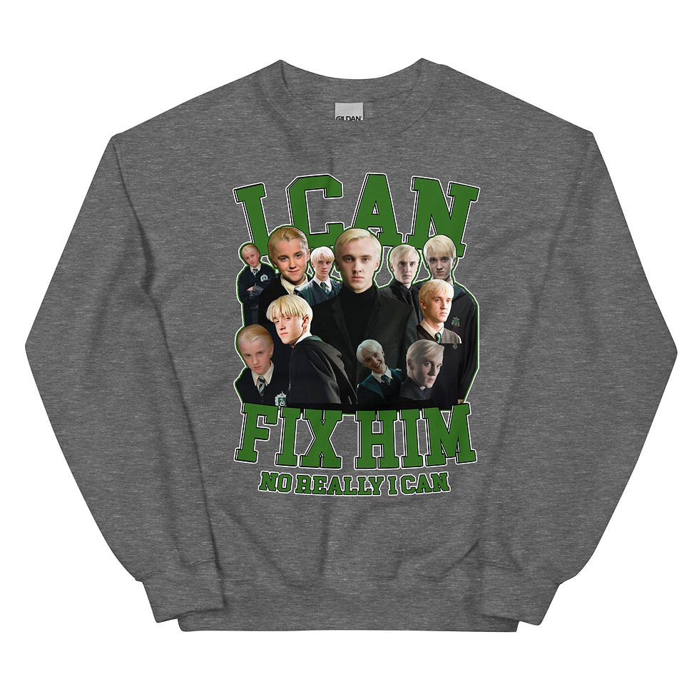 Thumbnail: Draco Malfoy I Can Fix Him Unisex Sweatshirt